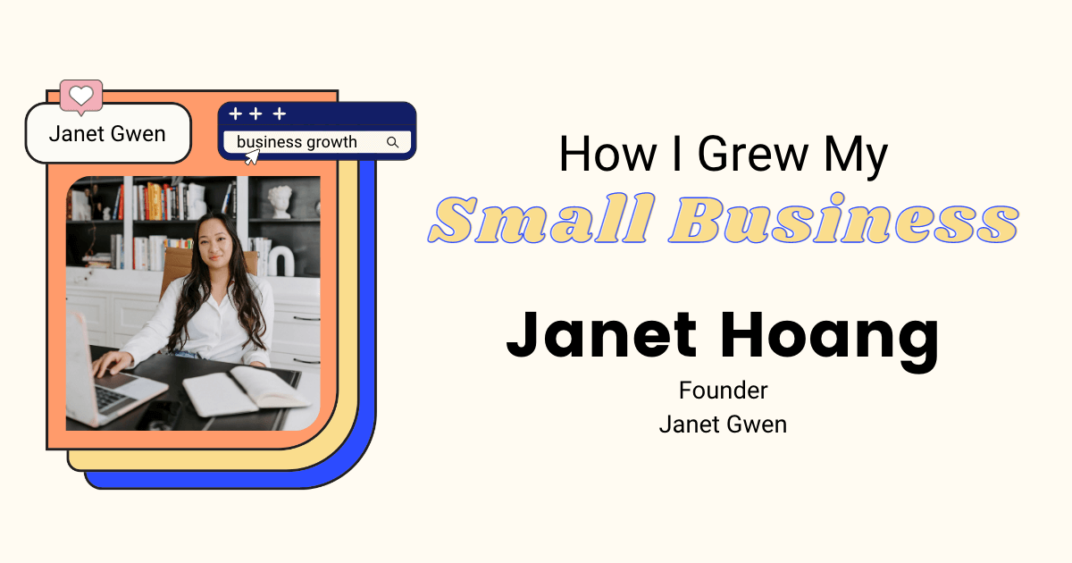 Heres How Janet Hoang Grew her Business to 7 Figures in Sales