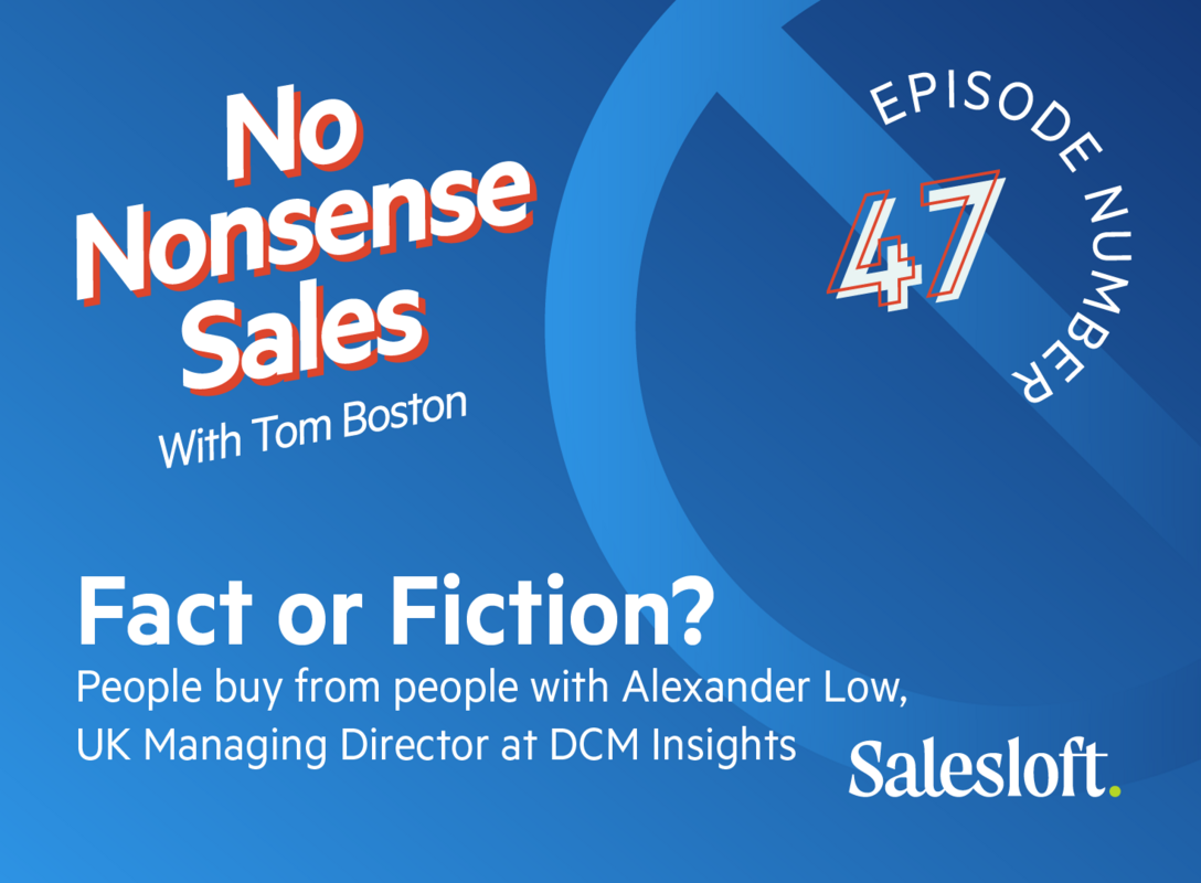 Fact or Fiction? People buy from people with Alexander Low