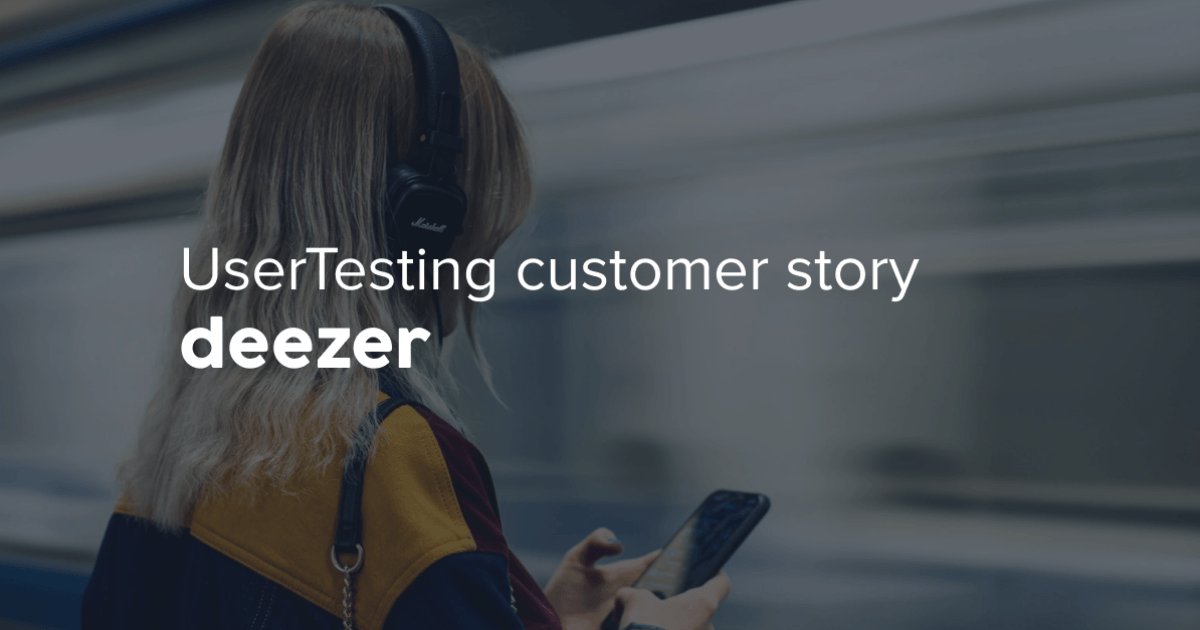 Deezer + UserTesting