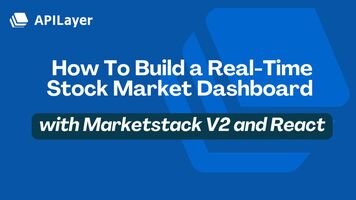 Real-Time Stock Dashboard Using Marketstack V2 and React