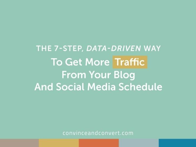 The 7-Step, Data-Driven Way to Get More Traffic