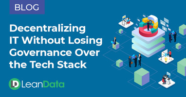 Decentralizing IT Without Losing Governance Over the Tech Stack | LeanData