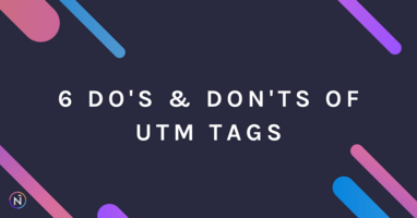 6 Do's & Don'ts of UTM Tags