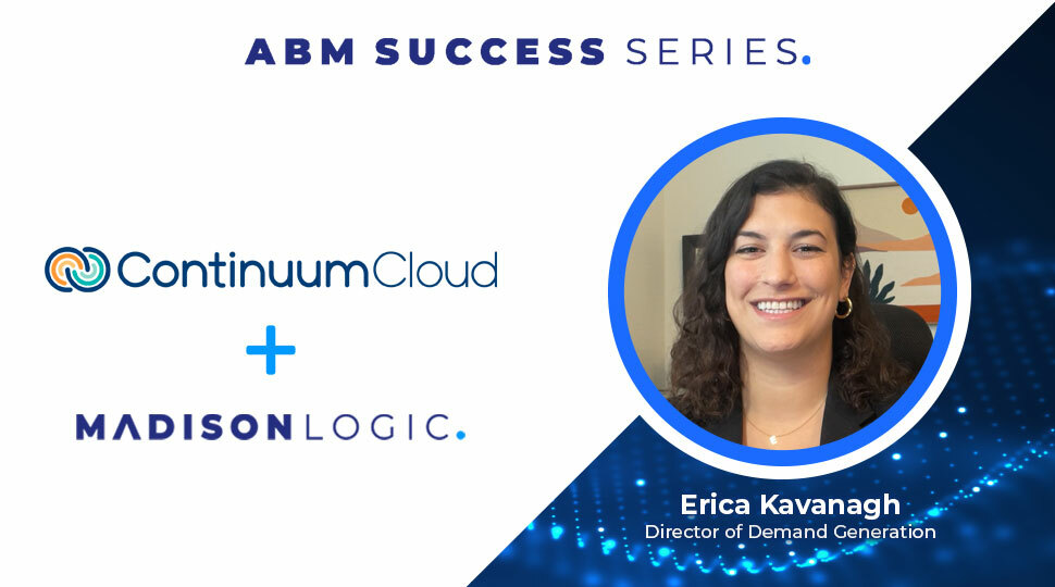 ContinuumCloud Increases Campaign Impact and Efficiency with Data-Driven ABM