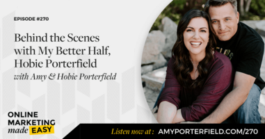 #270: Behind the Scenes with My Better Half, Hobie Porterfield