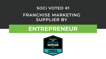 SOCi Ranked #1 Franchise Supplier in Marketing by Entrepreneur Magazine For Second Year - SOCi -