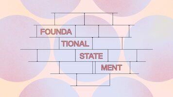 5 Questions to Ask to Evaluate the Effectiveness of Your Company's Foundational Statement