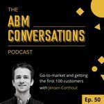   Go-to-market and getting the first 100 customers: with Jeroen Corthout