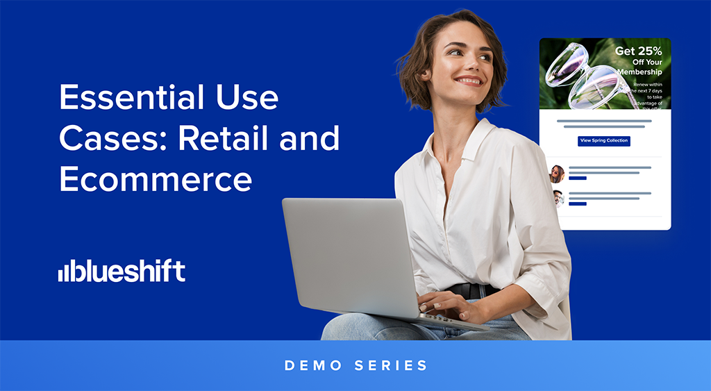 Demo Series: Essential Use Cases: Retail and Ecommerce