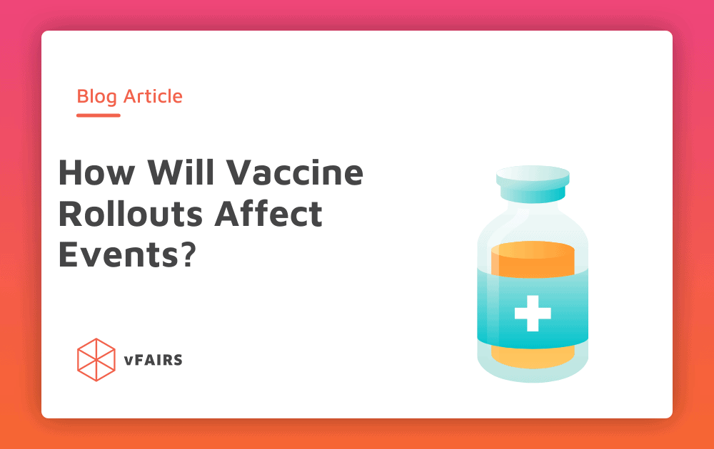 How Do Global Vaccine Rollouts Affect Events?