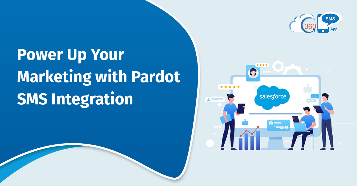 Power Up Your Marketing with Pardot SMS Integration