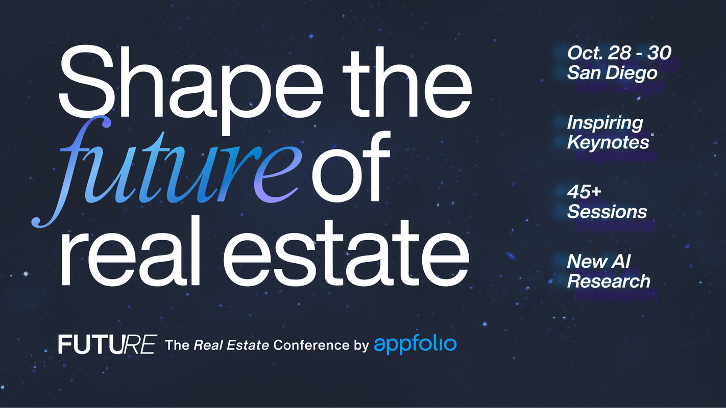 Highlights from FUTURE: The Real Estate Conference by AppFolio