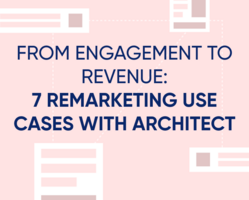 7 remarketing methods to boost conversions