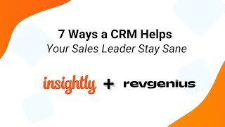 7 Ways a CRM helps your sales leader stay sane