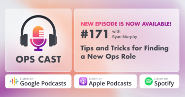Tips and Tricks for Finding a New Ops Role with Ryan Murphy - Marketing Operations