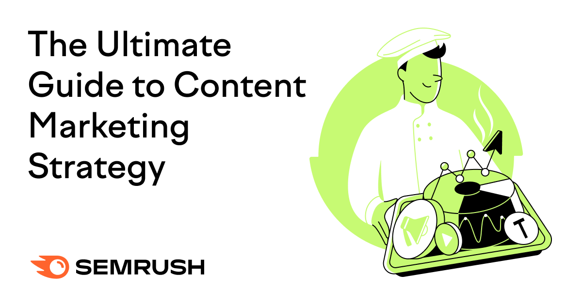 The Ultimate Guide to Content Marketing Strategy