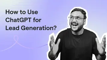 How to Use ChatGPT for Lead Generation?