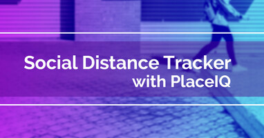 Social Distance Tracker with PlaceIQ