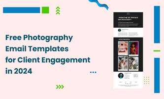 Free Photography Email Templates for Client Engagement in 2024