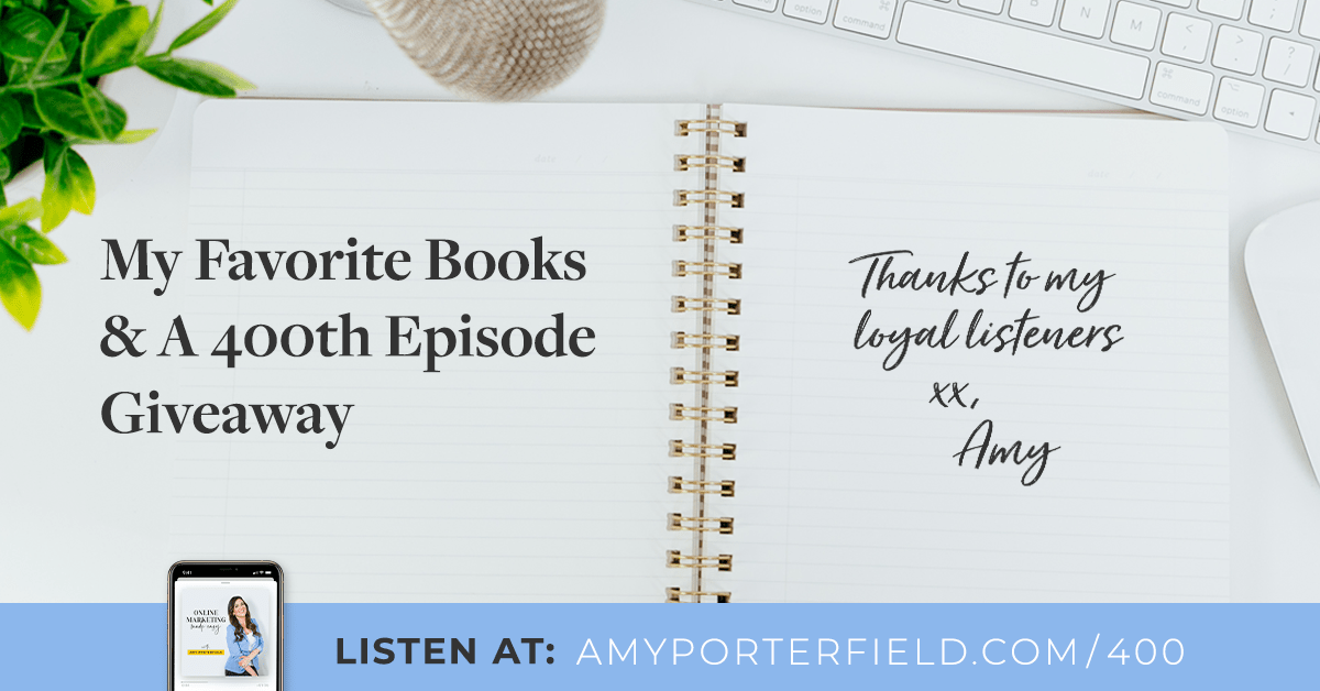 #400: My Favorite Books & A 400th Episode Giveaway 