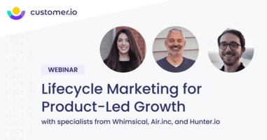 Lifecycle Marketing for Product-Led Growth