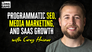 Corey Haines on Programmatic SEO, Media Marketing, and SaaS Growth