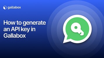 How to Generate an API Key in Gallabox