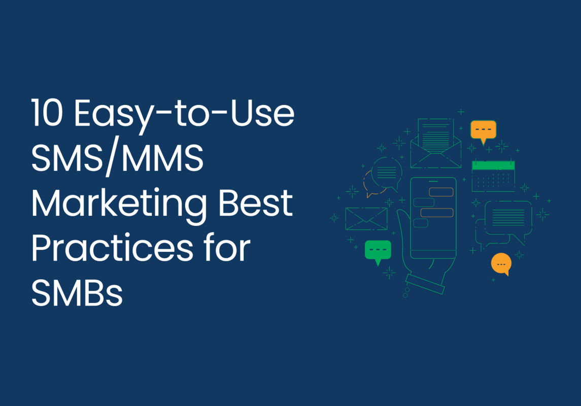 10 Easy-to-Use SMS Marketing Best Practices for SMBs
