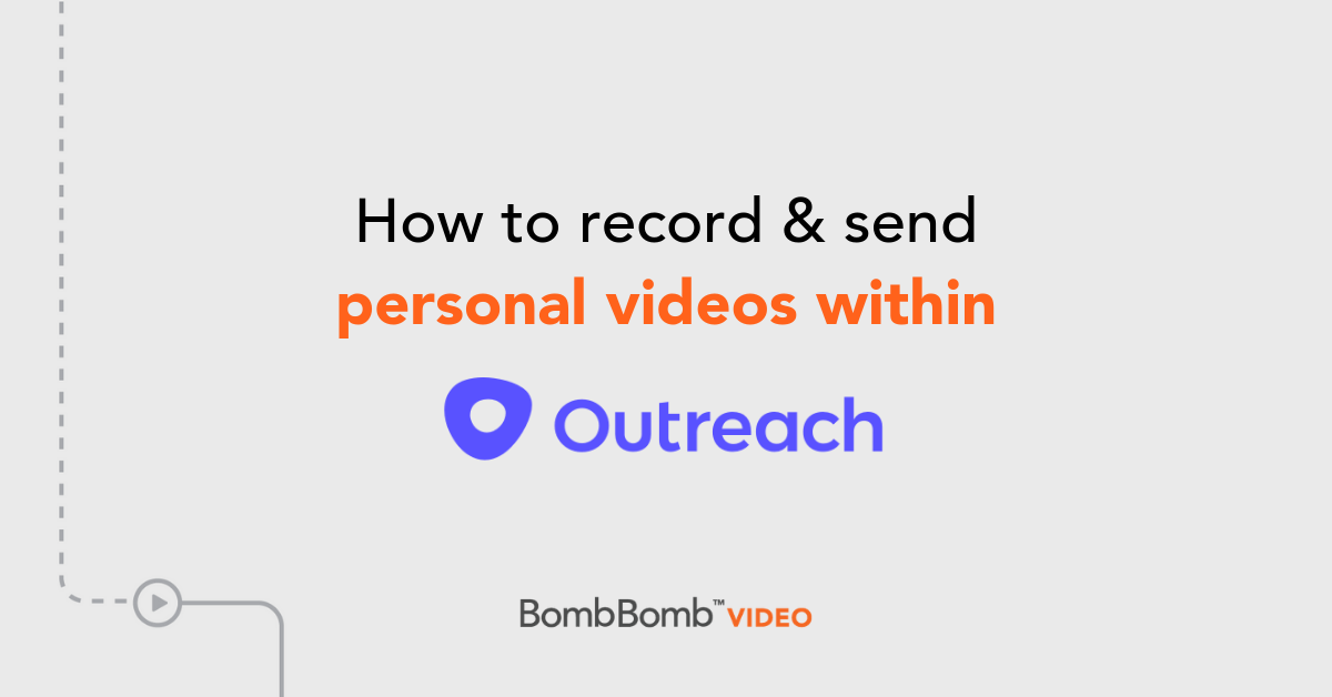 How to record & send videos within Outreach