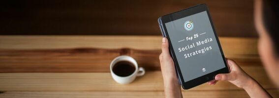 Ebook: 25 Actionable Social Media Strategies to Try Today