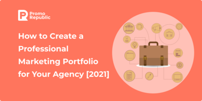 How to Create a Professional Marketing Portfolio for Your Agency [2021] - PromoRepublic
