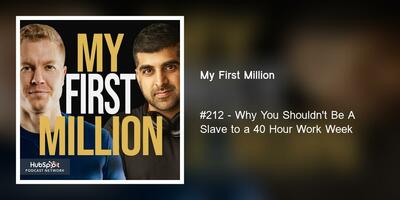 #212 - Why You Shouldn't Be A Slave to a 40 Hour Work Week