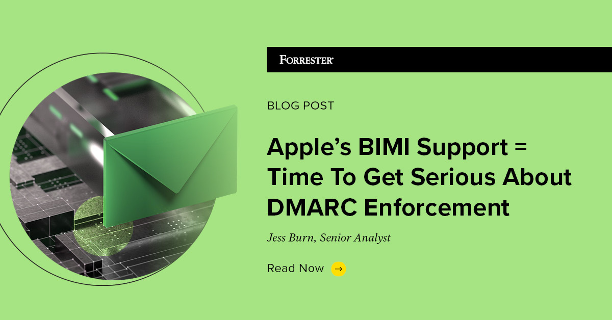Apple's BIMI Support = Time To Get Serious About DMARC Enforcement