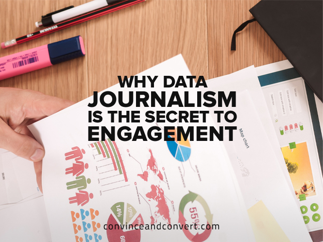 Why Data Journalism Is the Secret to Engagement