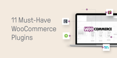 19 of the Best WooCommerce Plugins for 2021