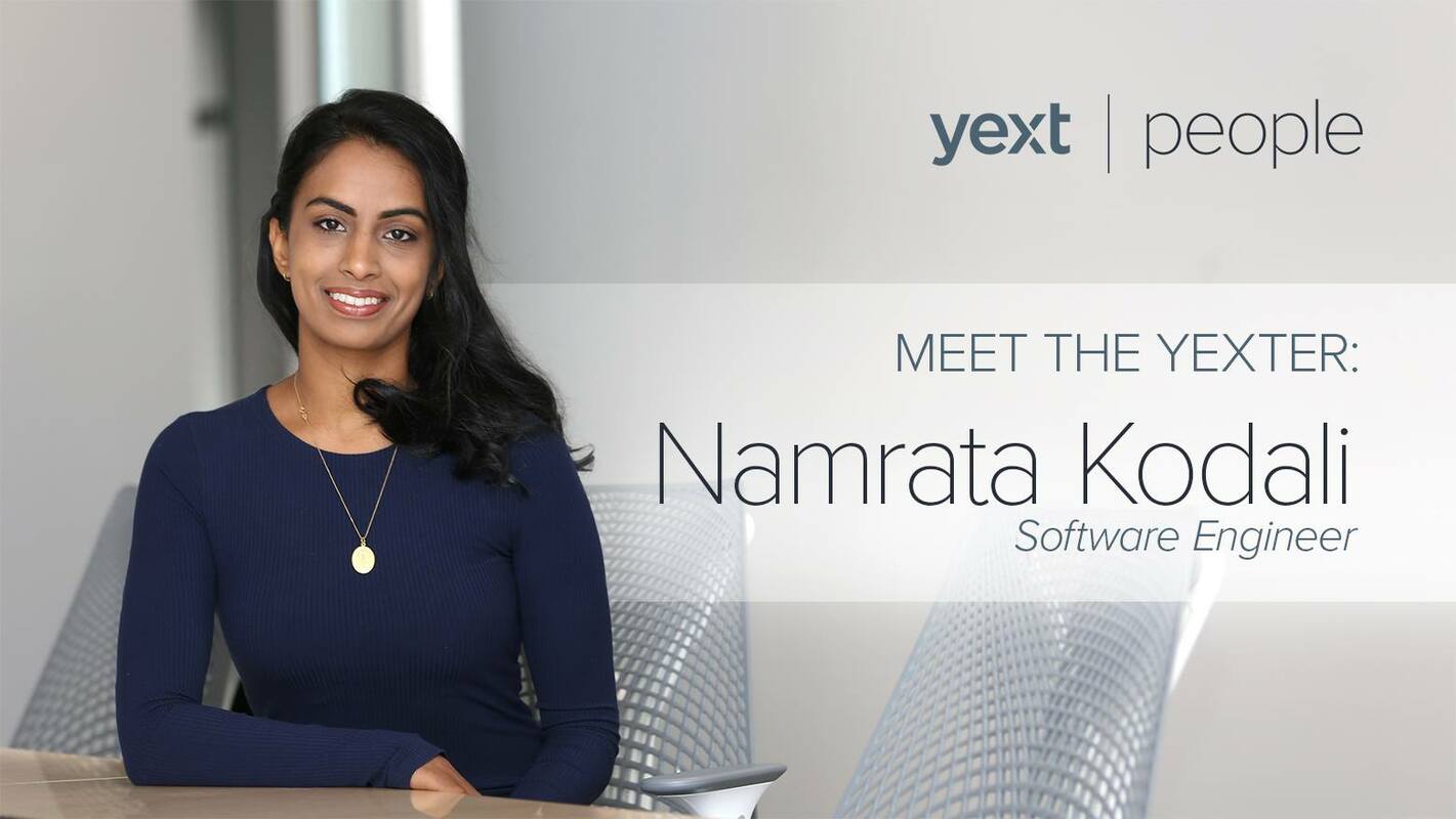 Meet the Yexter: Namrata Kodali, Software Engineer
