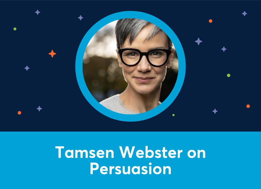 🎥 Tamsen Webster on Persuasion
