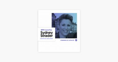 ‎NPS I Love You: A Customer Success Podcast by Catalyst: E05- The Feelings Flywheel (With Catalyst Head of Customer Success, Sydney Strader) on Apple Podcasts