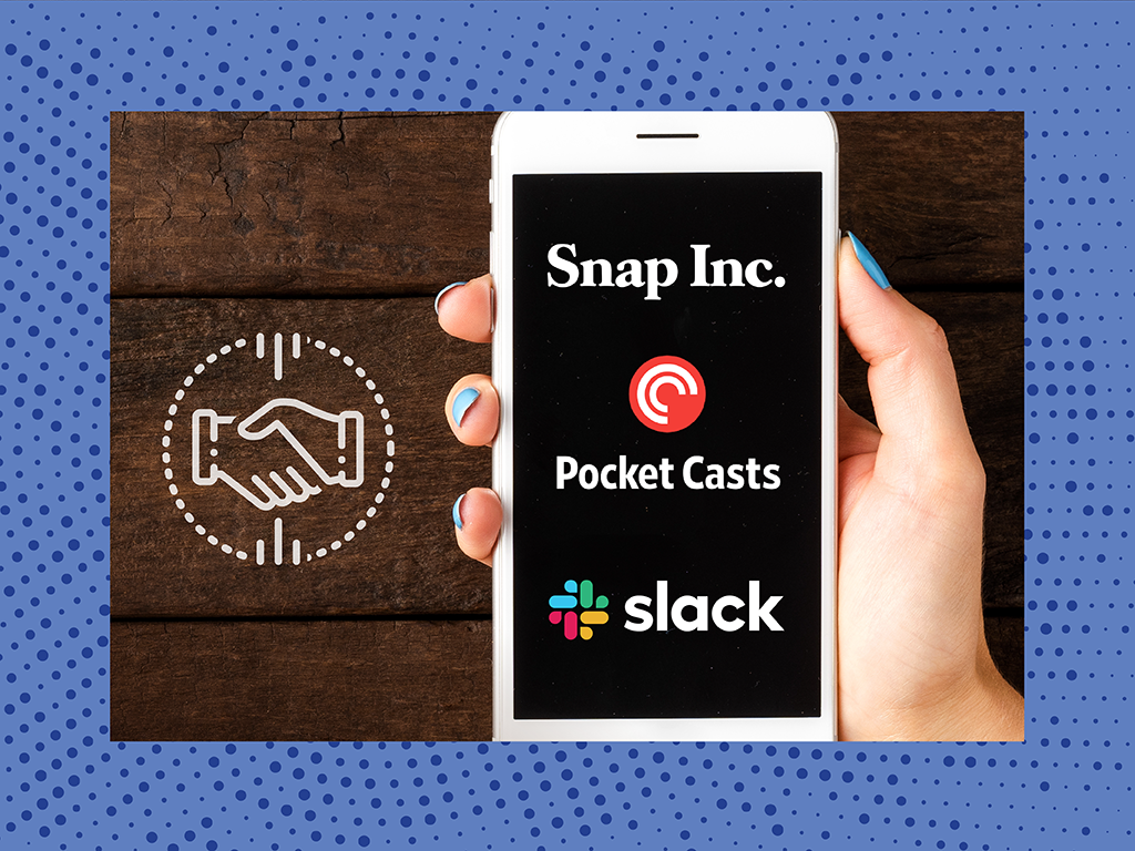 M&A‌ ‌Report:‌ Snap, Pocket Casts and Slack In‌ ‌the‌ ‌News‌ ‌