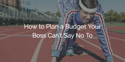 How To Plan A Budget Your Boss Can't Say No To | Gainsight