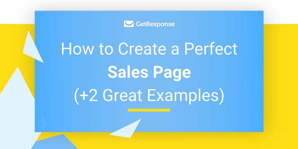 How to Create a Perfect Sales Page (+2 Great Examples)