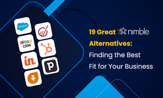19 Great Nimble Alternatives: Finding the Best Fit for Your Business