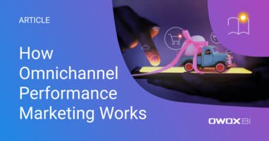 Understanding the Basics: How Omnichannel Performance Marketing Works