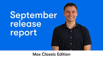 Max Classic Release Report - September, 2022