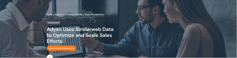 Adyen Uses Similarweb Data to Optimize and Scale Sales Efforts