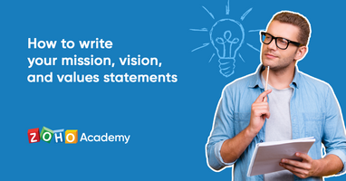 How to Write Your Mission, Vision, and Values Statements - Zoho Academy
