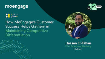 How MoEngage's Customer Success Helps Gathern in Maintaining Competitive Differentiation