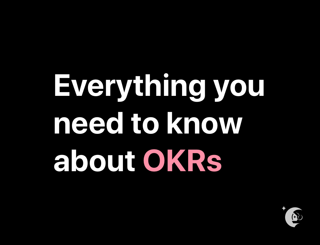 What are OKRs? (and why you need to know about them)