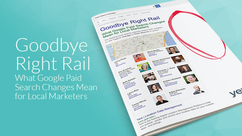 Goodbye Right Rail: What Google Paid Search Changes Mean for Local Marketers