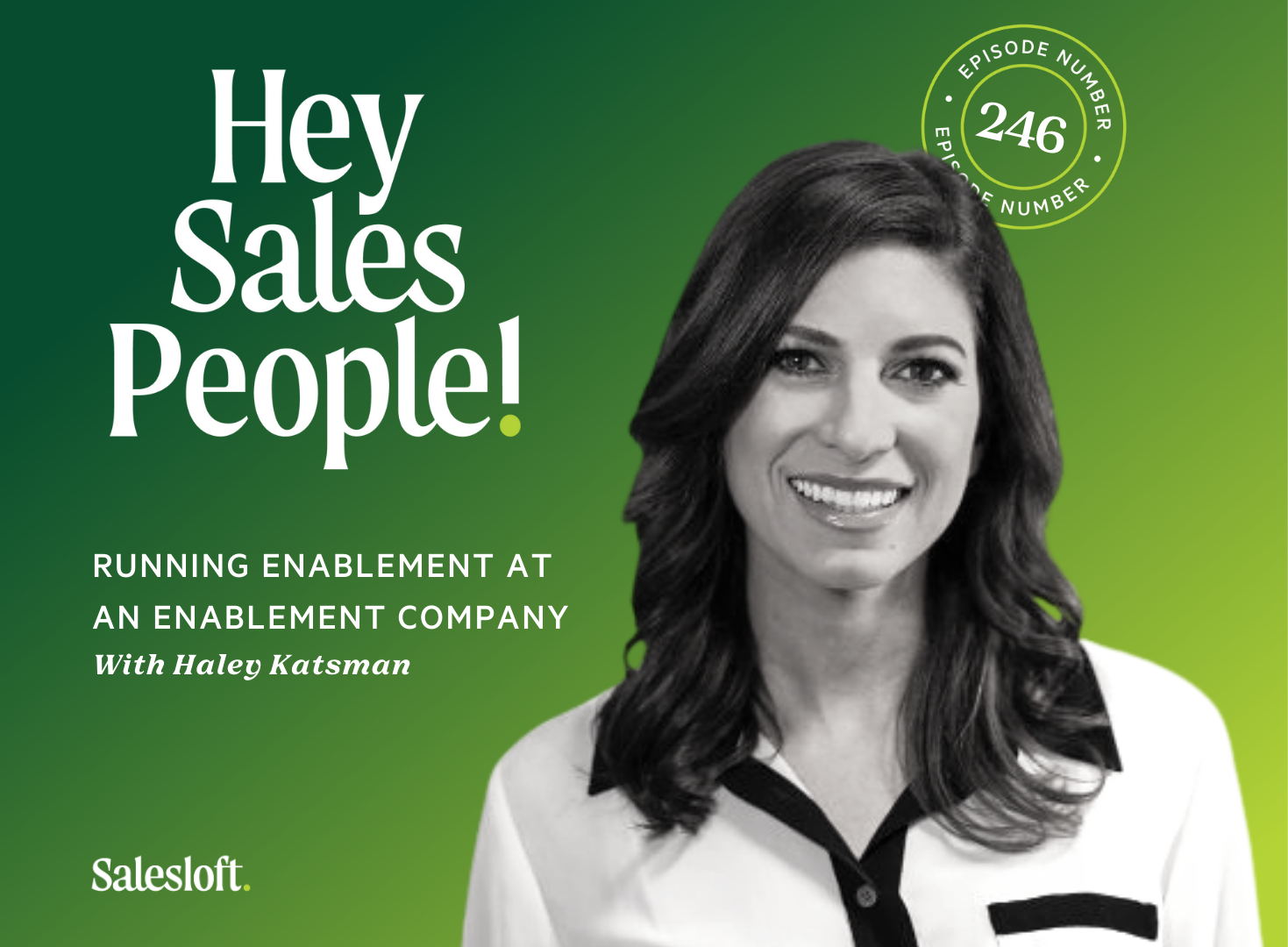 Running Enablement at an Enablement Company With Haley Katsman